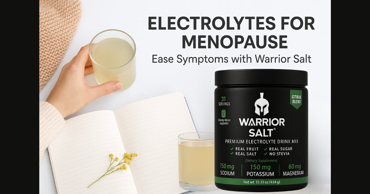 Electrolytes for Menopause: Stay Energized and Comfortable