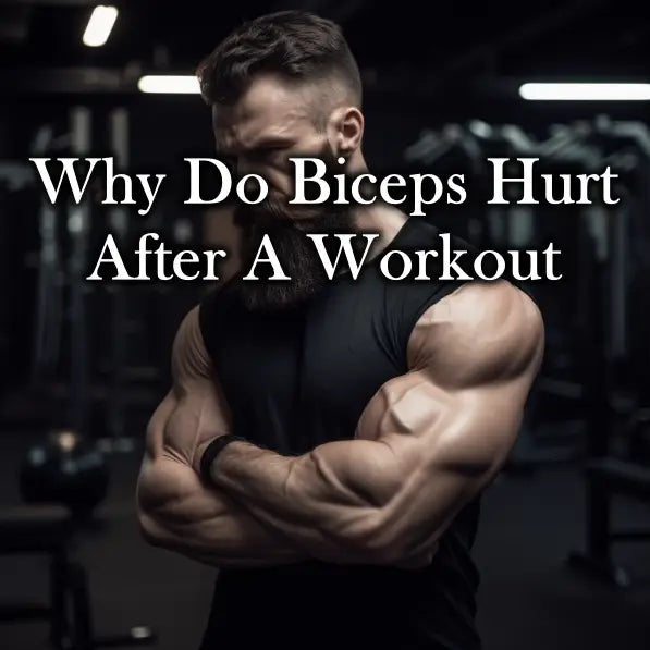 Biceps Hurt After Workout? Here's Why and How to Relieve the Pain